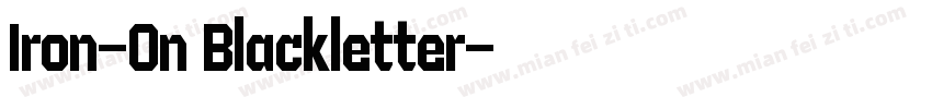 Iron-On Blackletter字体转换